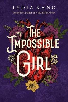 The Impossible Girl - Lydia Kang - cover