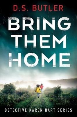 Bring Them Home - D. S. Butler - cover
