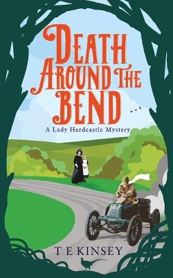 Death Around the Bend - T E Kinsey - cover