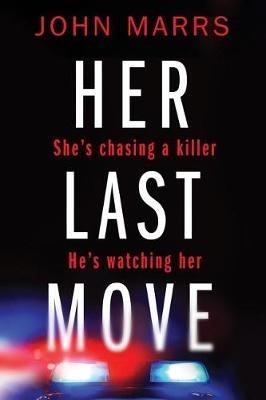 Her Last Move - John Marrs - cover