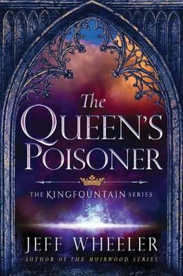 The Queen's Poisoner - Jeff Wheeler - cover