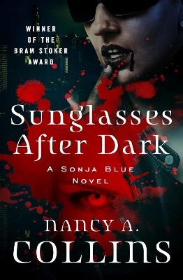 Sunglasses After Dark - Nancy A. Collins - cover