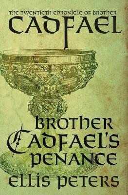 Brother Cadfael's Penance - Ellis Peters - cover