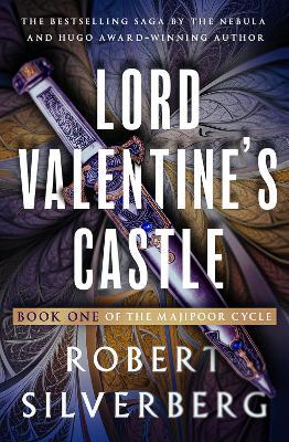 Lord Valentine's Castle - Robert Silverberg - cover