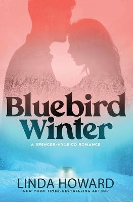 Bluebird Winter - Linda Howard - cover