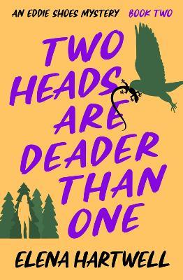 Two Heads Are Deader Than One - Elena Hartwell - cover