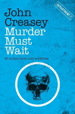 Murder Must Wait - John Creasey - cover