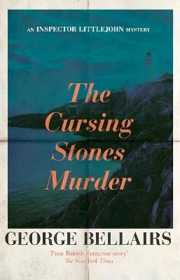 The Cursing Stones Murder - George Bellairs - cover
