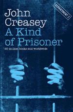 A Kind of Prisoner: Volume 27