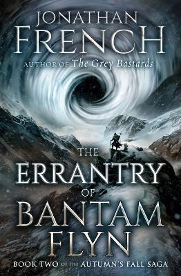 The Errantry of Bantam Flyn: Volume 2 - Jonathan French - cover