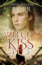 The Witch's Kiss: Volume 1