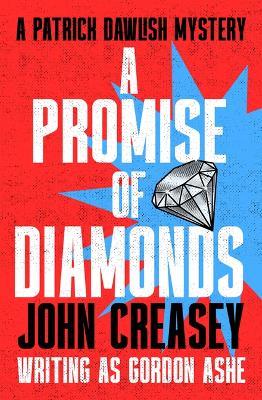 A Promise of Diamonds - John Creasey - cover