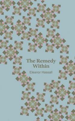 The Remedy Within - Eleanor Hassall - cover