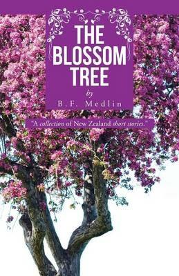 The Blossom Tree - B F Medlin - cover