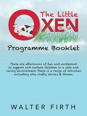 The Little Oxen Programme Booklet - Walter Firth - cover