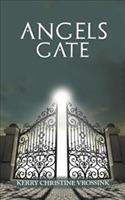Angels Gate - Kerry Christine Vrossink - cover