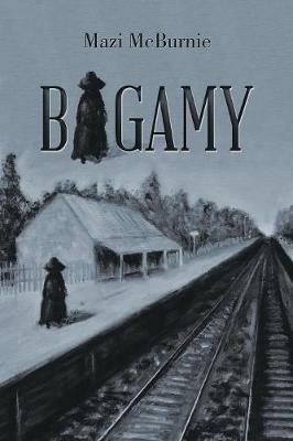 Bigamy - Mazi McBurnie - cover
