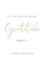 Gratitude: Little White Book