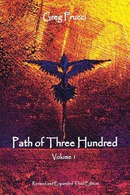 Path of Three Hundred: Volume 1 - Greg Frucci - cover