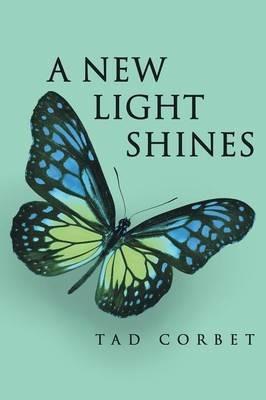 A New Light Shines - Tad Corbet - cover