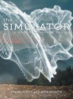 The Simulator: a dream within a Dream - Frank Scott,Nisa Montie - cover
