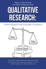 Qualitative Research: Intelligence for College Students