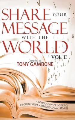 Share your Message with the World - Tony Gambone - cover