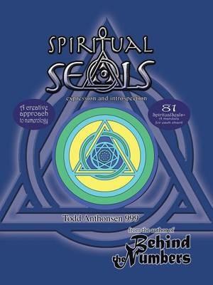 Spiritualseals: Expression and Introspection - Todd Anthonsen999 - cover