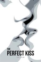 The Perfect Kiss - S R Blom - cover