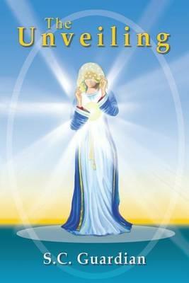 The Unveiling - S C Guardian - cover