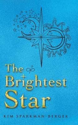 The Brightest Star - Kim Sparkman-Berger - cover