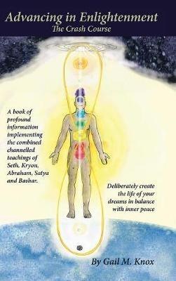 Advancing in Enlightenment: The Crash Course - Gail M Knox - cover
