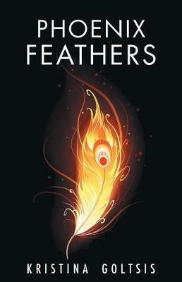 Phoenix Feathers - Kristina Goltsis - cover