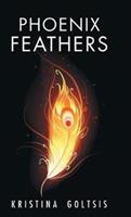 Phoenix Feathers - Kristina Goltsis - cover