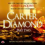 Carter Diamond, Part Two