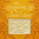 The Lemoncholy Life of Annie Aster