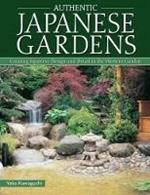 Authentic Japanese Gardens: Creating Japanese Design and Detail in the Western Garden