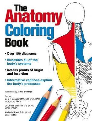 Complete Anatomy Coloring Book, Newly Revised and Updated Edition - Dr. Cecilia Brasset,Dr. Michelle Spear - cover