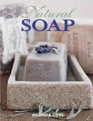 Natural Soap, Second Edition - Melinda Coss - cover