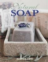 Natural Soap, Second Edition - Melinda Coss - cover