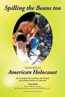 Spilling the Beans Too: There Was an American Holocaust - Samuelin Martinez - cover