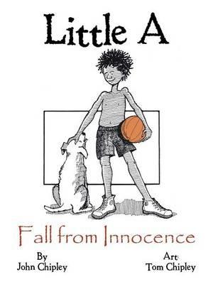 Little a: Fall from Innocence - John Chipley - cover