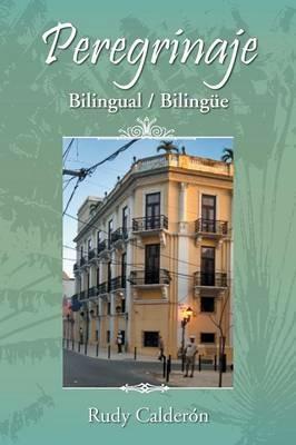 Peregrinaje: Bilingual (Bilingue) - Rudy Calderon - cover