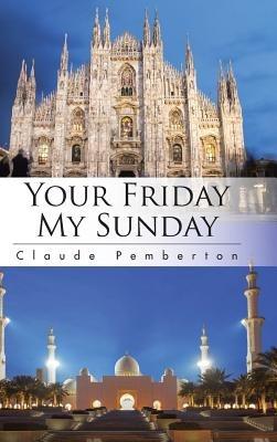 Your Friday, My Sunday - Claude Pemberton - cover