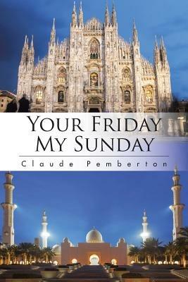 Your Friday, My Sunday - Claude Pemberton - cover