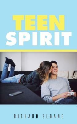 Teen Spirit - Richard Sloane - cover