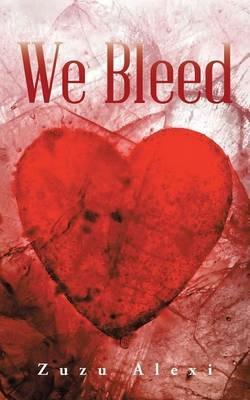 We Bleed - Zuzu Alexi - cover