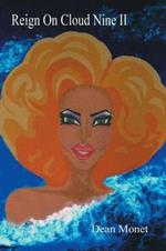 Reign on Cloud Nine II