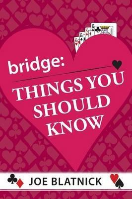 Bridge: Things You Should Know - Joe Blatnick - cover