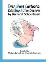 Even More Cartoons: Cats & Dogs & Other Creatures